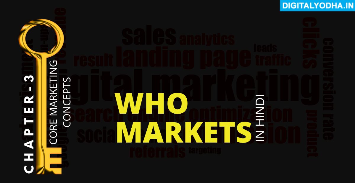 who markets, what is market,marketer and prospects,