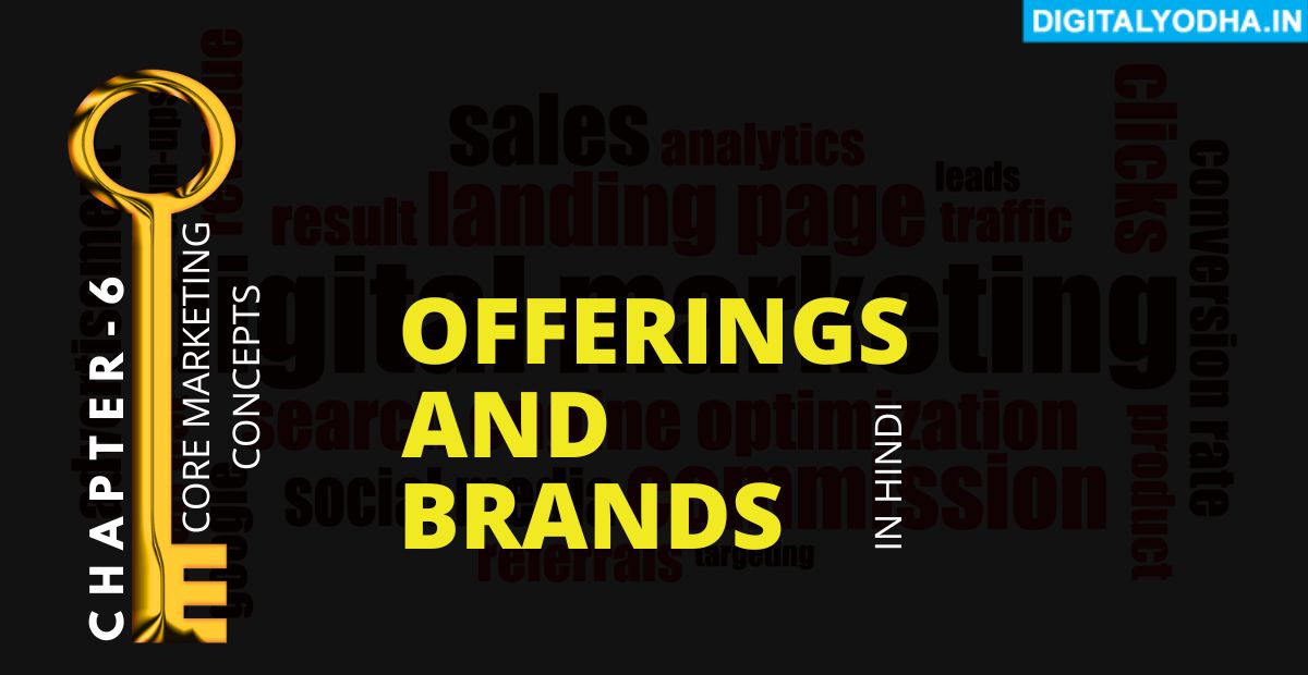 offerings and brands,