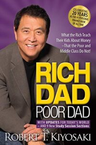 rich dad poor dad, robert t kiyosaki